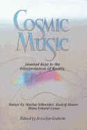 Cosmic Music: Musical Keys to the Interpretation of Reality