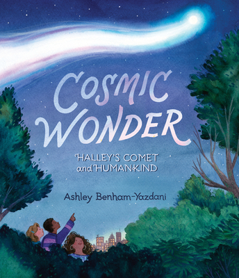 Cosmic Wonder: Halley's Comet and Humankind - 