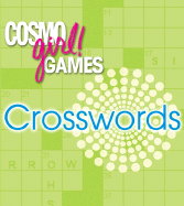 "Cosmogirl!" Games: Crosswords - Editors of "Cosmogirl!"