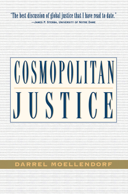 Cosmopolitan Justice - Moellendorf, Darrel