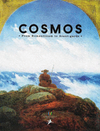 Cosmos: From Romanticism to Avant-Garde, 1801-2001 - Clair, Jean, and Cohen, Jean-Louis, and Ottinger, Didier
