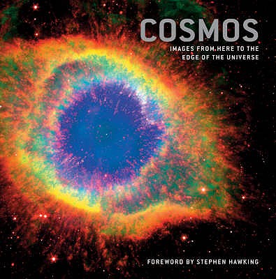 Cosmos: Images from Here to the Edge of the Universe - Baumann, Mary, and Hopkins, Will, and Nolletti, Loralee