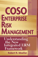COSO Enterprise Risk Management: Understanding the New Integrated ERM Framework