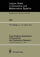 Cost Analysis Applications of Economics and Operations Research: Proceedings of the Institute of Cost Analysis National Conference, Washington, D.C., July 5-7, 1989