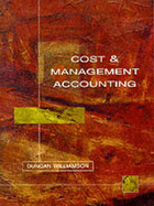 Cost and Management Accounting - Williamson, Duncan