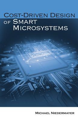 Cost-Driven Design of Smart Microsystems - Niedermayer, Michael