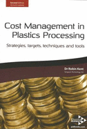 Cost Management in Plastics Processing: Strategies, Targets, Techniques and Tools