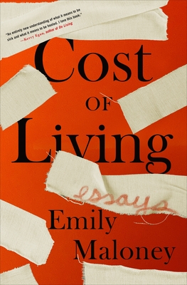 Cost of Living: Essays - Maloney, Emily