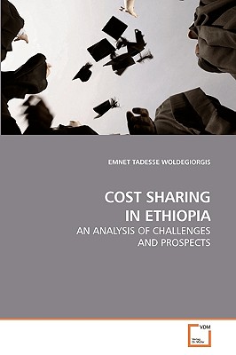 Cost Sharing in Ethiopia - Woldegiorgis, Emnet Tadesse