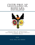 Costaleros de Humildad - Marcha Procesional: Partituras Para Agrupacion Musical