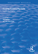 Costing Community Care: Theory and Practice