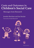 Costs and Outcomes in Children's Social Care: Messages from Research