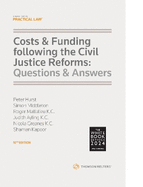 Costs & Funding following the Civil Justice Reforms: Questions & Answers