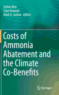 Costs of Ammonia Abatement and the Climate Co-Benefits