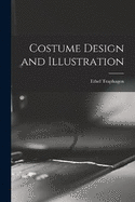 Costume Design and Illustration