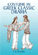 Costume in Greek classic drama.