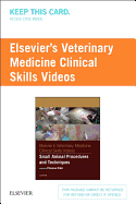 Cote's Veterinary Medicine Clinical Skills Videos (Access Card): Small Animal Procedures and Techniques