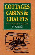 Cottages, Cabins and Chalets - Coulter, Laurie, and Chabanais, Paula