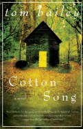 Cotton Song - Bailey, Tom