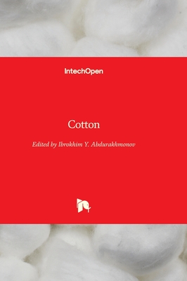 Cotton - Abdurakhmonov, Ibrokhim Y. (Editor)