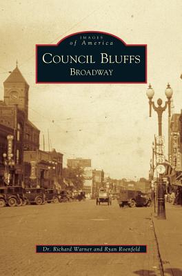 Council Bluffs: Broadway - Warner, Richard, Dr., and Roenfeld, Ryan