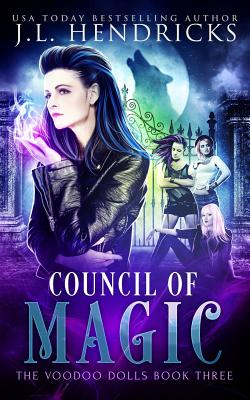 Council of Magic: Urban Fantasy Series - Hendricks, J L