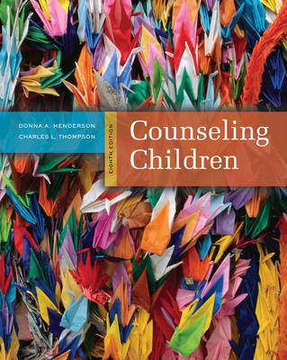 Counseling Children - Henderson, Donna A, and Thompson, Charles L