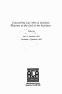 Counseling Gay Men & Lesbians: Journey to the End of the Rainbow