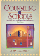 Counseling in Schools: Essential Services and Comprehensive Programs
