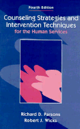 Counseling Strategies and Intervention Techniques for the Human Services