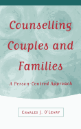 Counselling Couples and Families: A Person-Centred Approach