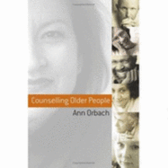 Counselling Older Clients - Orbach, Ann