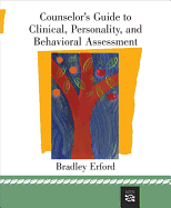 Counselor's Guide to Clinical, Personality, and Behavioral Assessment