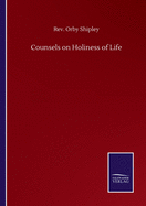 Counsels on Holiness of Life