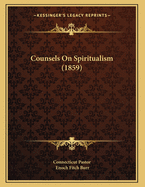 Counsels on Spiritualism (1859)