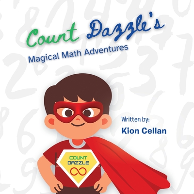 Count Dazzle's Magical Math Adventures - Cellan, Kion