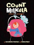 Count Milkula: A Tale of Milk and Monsters!