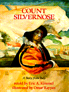 Count Silvernose: A Story from Italy