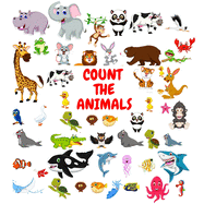 Count The Animals: Activity Puzzle Book Gift for Kids 2-5 Year Olds- Fun Animals Pictures for Preschoolers