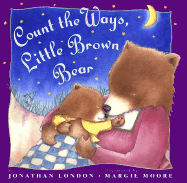 Count the Ways, Little Brown Bear