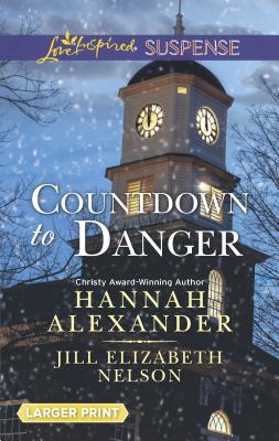 Countdown to Danger: An Anthology - Alexander, Hannah, and Nelson, Jill Elizabeth
