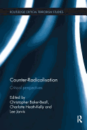 Counter-Radicalisation: Critical perspectives
