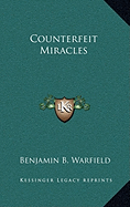 Counterfeit Miracles