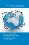 Countering Global Terrorism and Insurgency: Calculating the Risk of State Failure in Afghanistan, Pakistan and Iraq