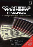 Countering Terrorist Finance: A Training Handbook for Financial Services