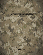 Counterinsurgency: FM 3-24