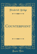 Counterpoint (Classic Reprint)