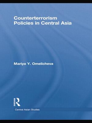 Counterterrorism Policies in Central Asia - Omelicheva, Mariya Y.