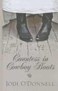 Countess in Cowboy Boots