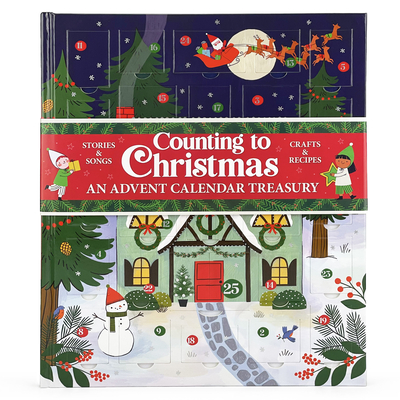 Counting to Christmas: An Advent Calendar Treasury - Cottage Door Press (Editor), and Shutterstock Com (Photographer)